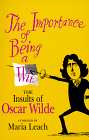 The Importance of Being a Wit : The Insults of Oscar Wilde